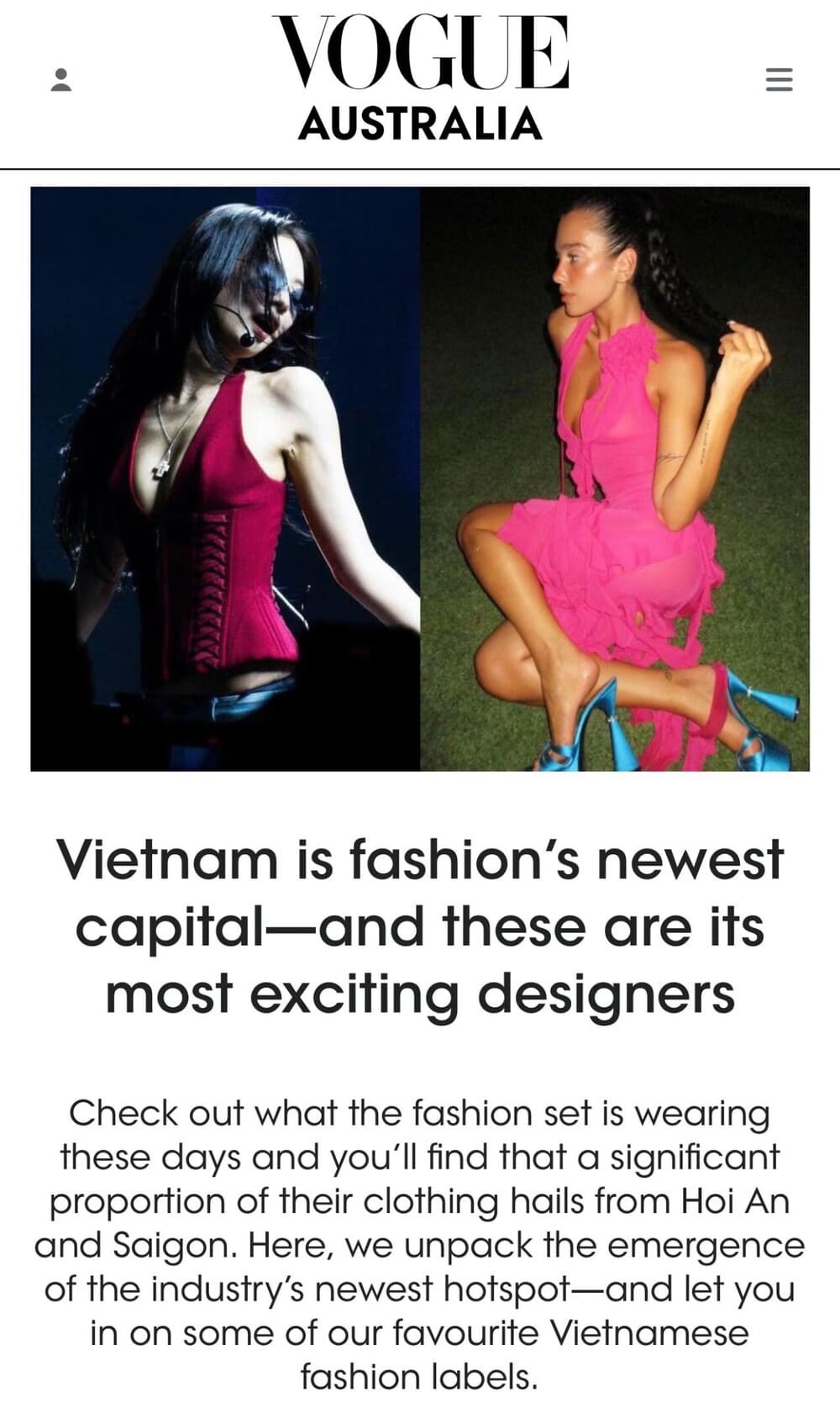 Vogue Australia mới đây gọi Hội An và Sài Gòn là những “kinh đô thời trang mới” của châu Á, nơi thời trang Việt đang khẳng định vị thế trên bản đồ quốc tế