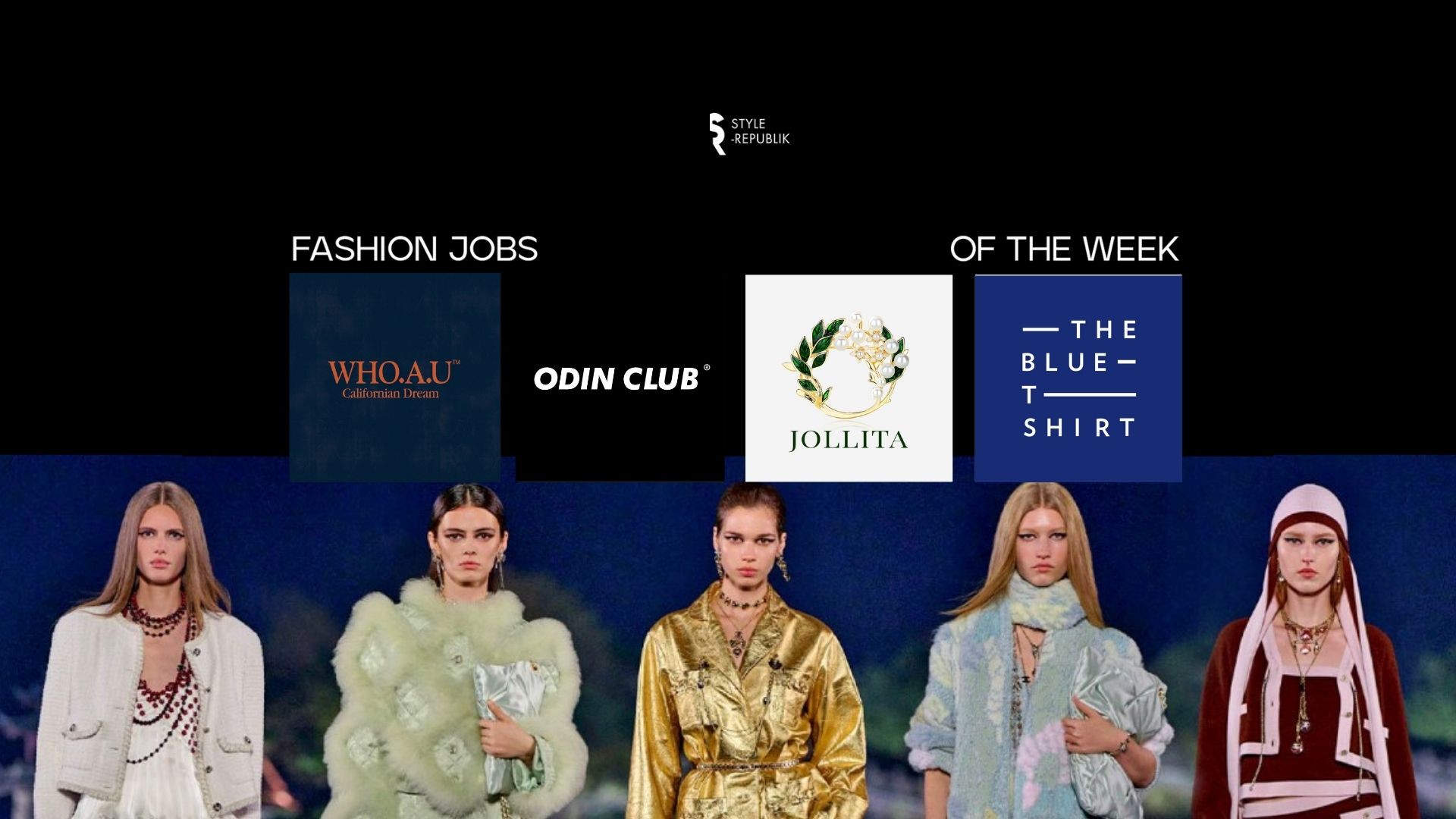 [Fashion Jobs of the Week] Việc làm thời trang WHO.A.U, Odin Club, Jollita, The Blue T-shirt data-blurhash=