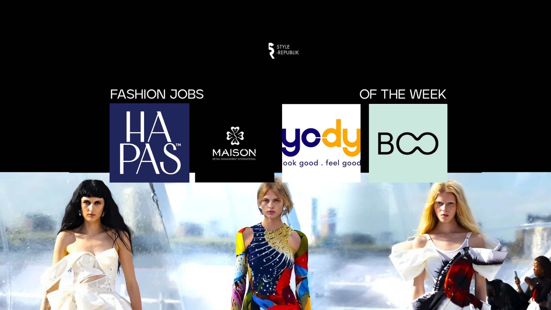 [Fashion Jobs of the Week] Việc làm thời trang Hapas, Maison, Yody, Boo data-blurhash=