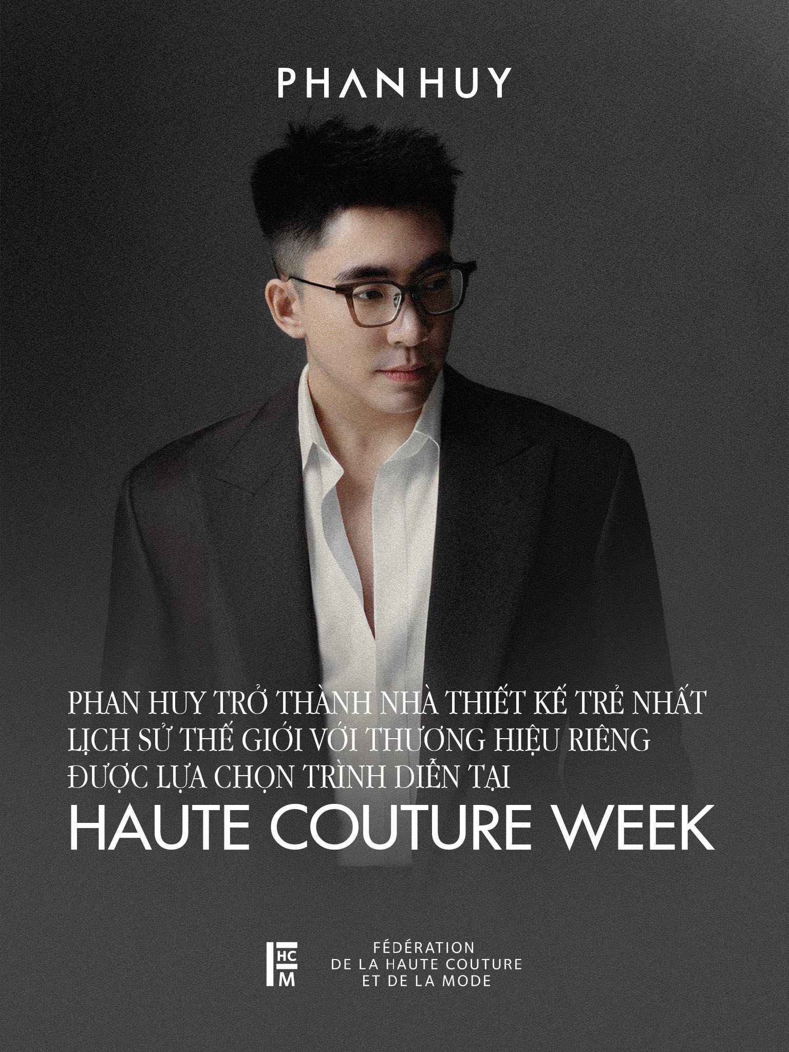 Hinh anh Phan Huy - Nhà thiết kế trẻ nhất lịch sử thế giới góp mặt tại Haute Couture Week 1