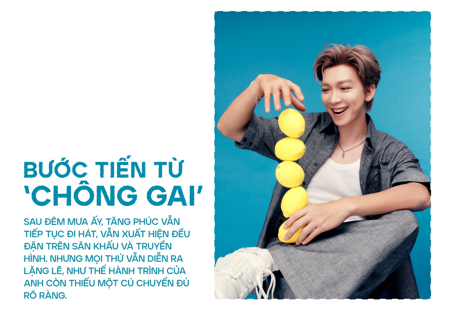 Hinh anh Tăng Phúc: “Khán giả là lý do mình ở lại với âm nhạc” 10