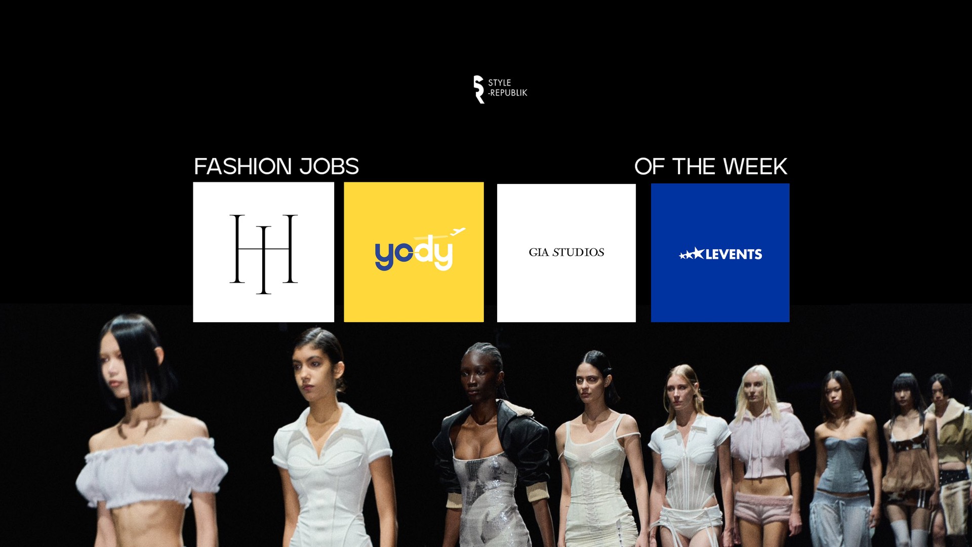 [Fashion Jobs of the Week] Việc làm thời trang Huytran Bridal, YODY, GIA Studios, Levents