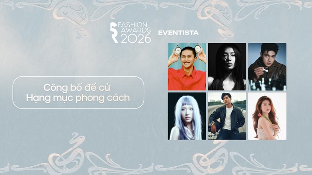 [SR Fashion Awards 2026] Công bố đề cử Hạng mục phong cách - Phần 1