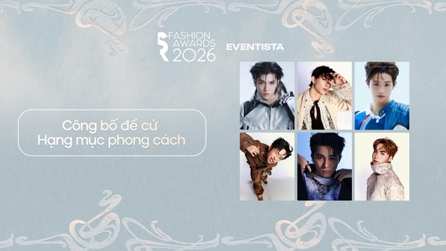 [SR Fashion Awards 2026] Công bố đề cử Hạng mục phong cách - Phần 2