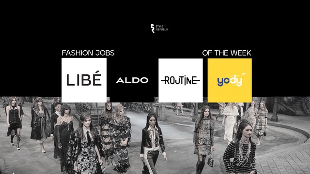 [Fashion Jobs of the Week] Việc làm thời trang LIBÉ, ALDO, ROUTINE, YODY