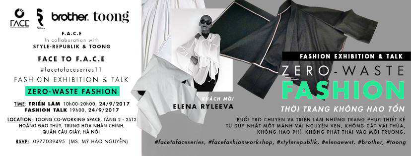 FACE x Hanoi: Triển lãm &amp; trò chuyện về Zero-Waste Fashion