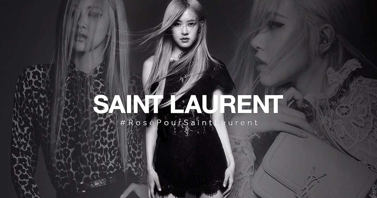 Saint Laurent chọn Rosé của BlackPink làm Gương mặt đại diện Toàn cầu
