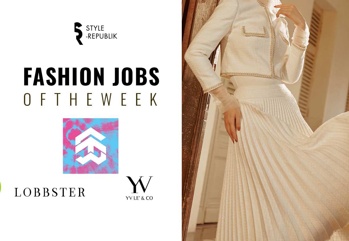 [Fashion Jobs of the Week] Việc làm tại Lobbster, YV LE và 5THEWAY
