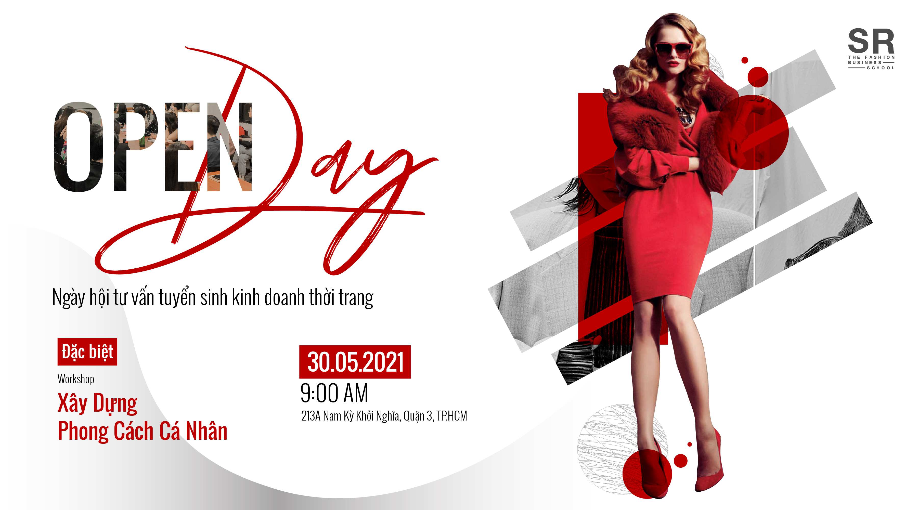SCHOOL OPEN DAY 30.05 – NGÀY HỘI TƯ VẤN TUYỂN SINH KINH DOANH THỜI TRANG
