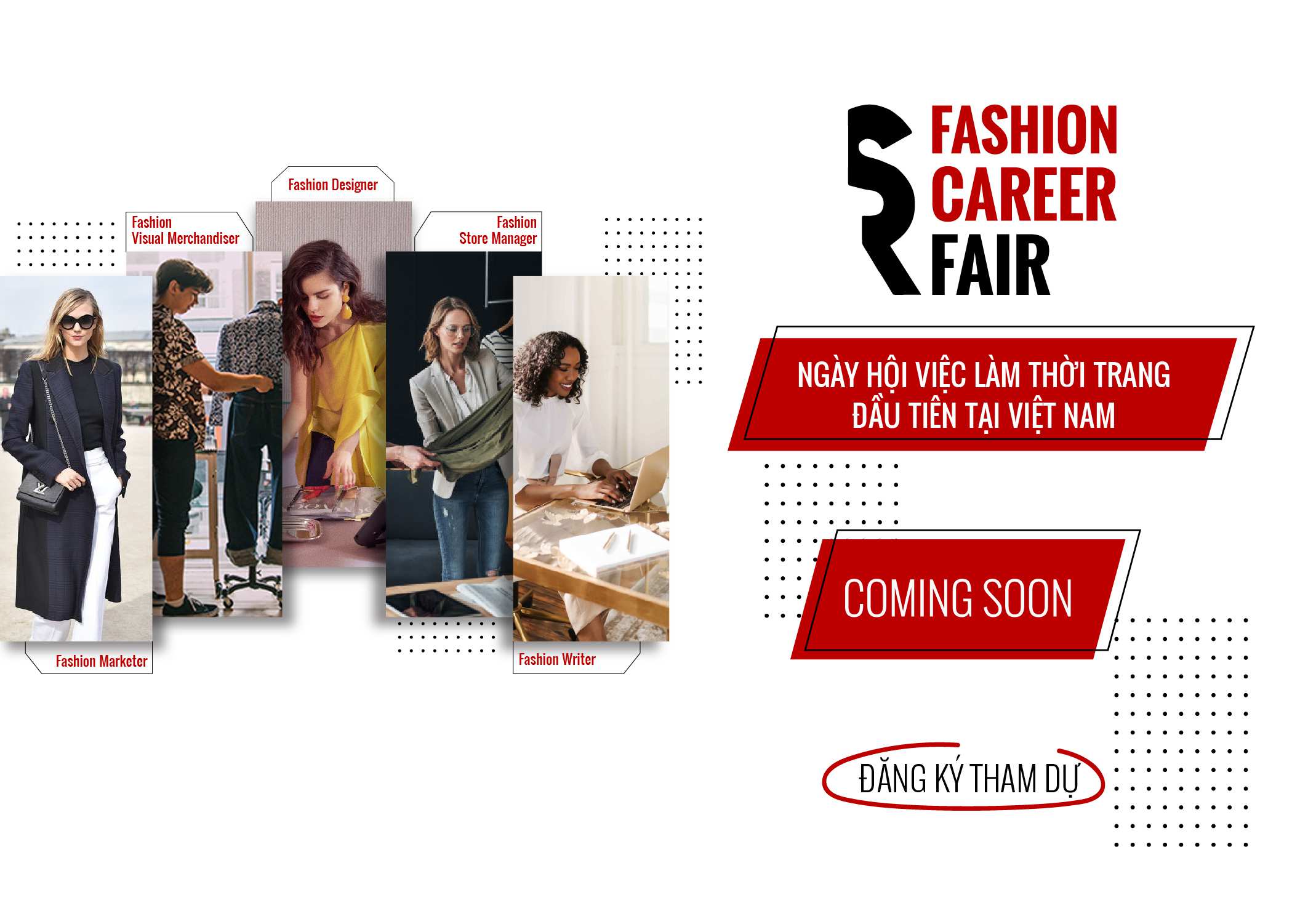 SR FASHION CAREER FAIR - Ngày hội việc làm thời trang đầu tiên tại Việt Nam