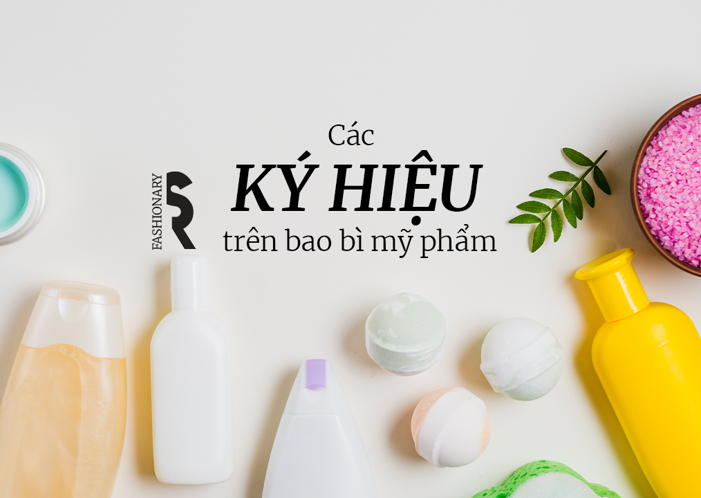 [SR Fashionary] Bạn đã hiểu hết các ký hiệu trên bao bì mỹ phẩm?