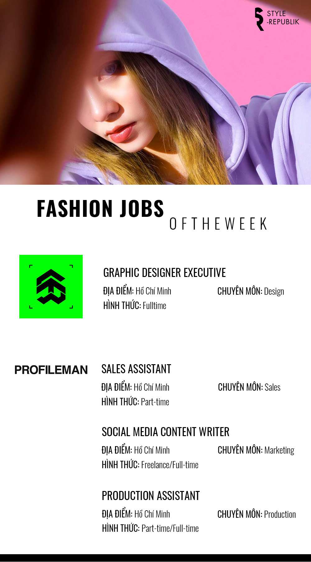 [Fashion Jobs of the Week] Việc làm thời trang tại 5THEWAY và Profile Man