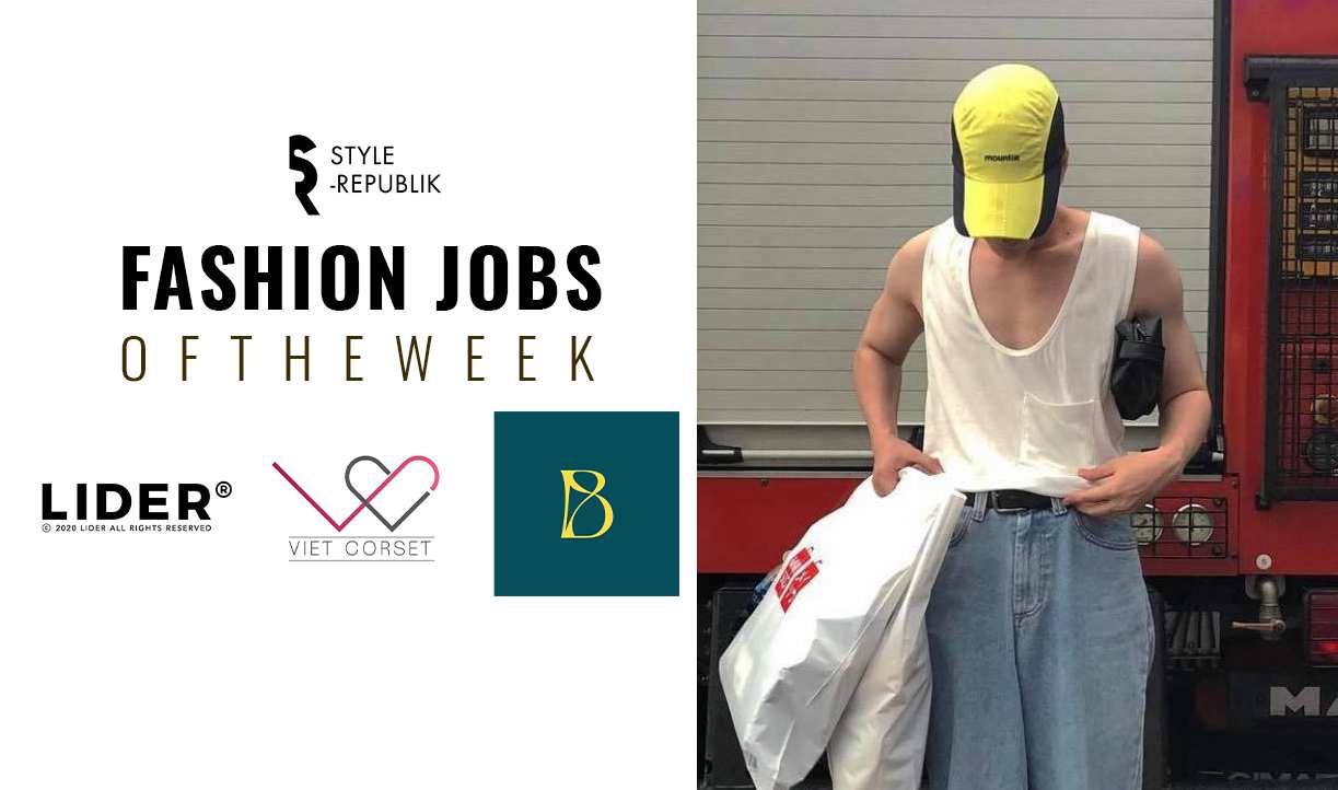 [Fashion Jobs of the Week] Việc làm thời trang tại LIDER, Viet Corset và Brides by Lemonlove