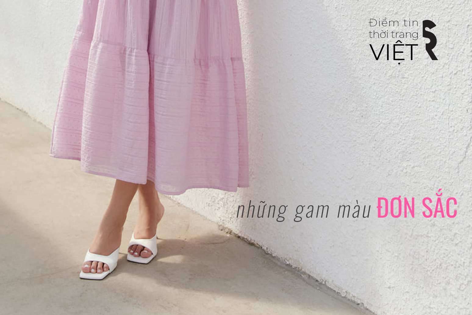 [Điểm tin thời trang Việt] Những gam màu đơn sắc cùng Subtle Studios, 2nd DATE, Routine, MOSEF và Nosbyn