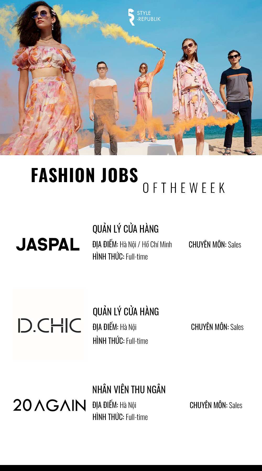 [Fashion Jobs of the Week] Việc làm thời trang tại JASPAL, DCHIC và 20AGAIN
