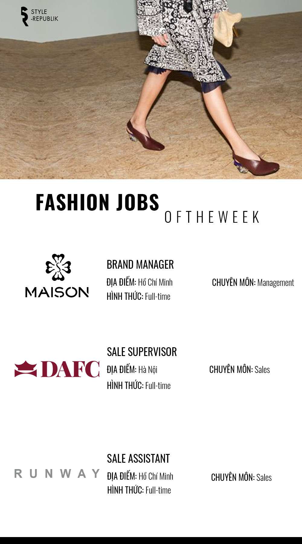 [Fashion Jobs of the Week] Việc làm thời trang tại MAISON, DAFC và RUNWAY