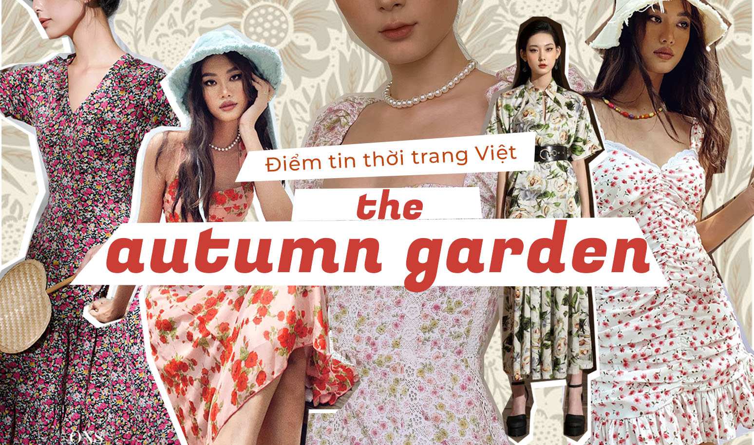 [Điểm tin thời trang Việt] Những nàng hoa mùa thu của Coco, The Country Boutique, Selina và Oyster & Snail