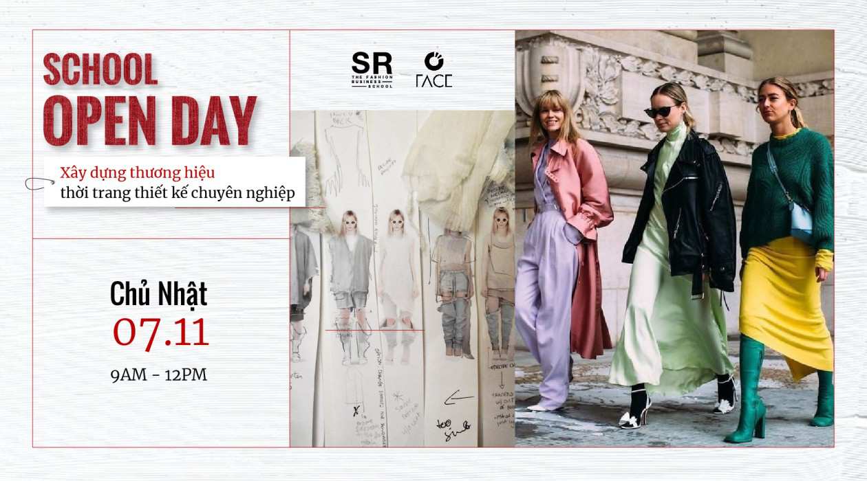 School Open Day 07.11: Xây Dựng Thương Hiệu Thời Trang Thiết Kế Chuyên Nghiệp