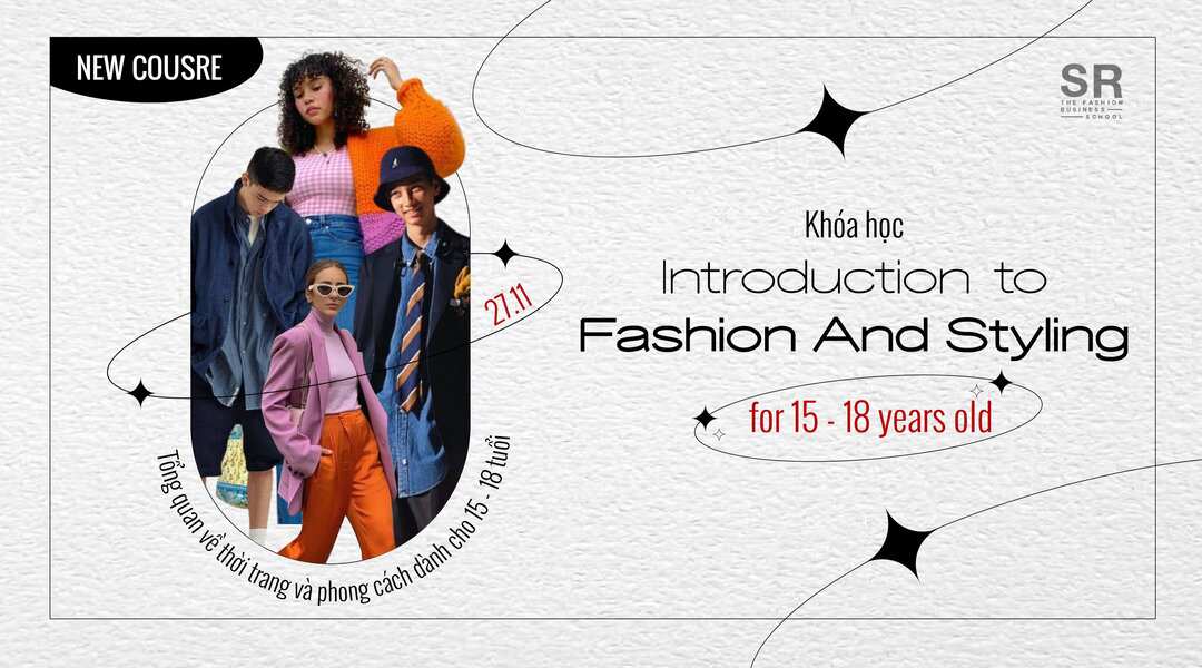 [New Course] Introduction To Fashion and Styling for 15 – 18 years old