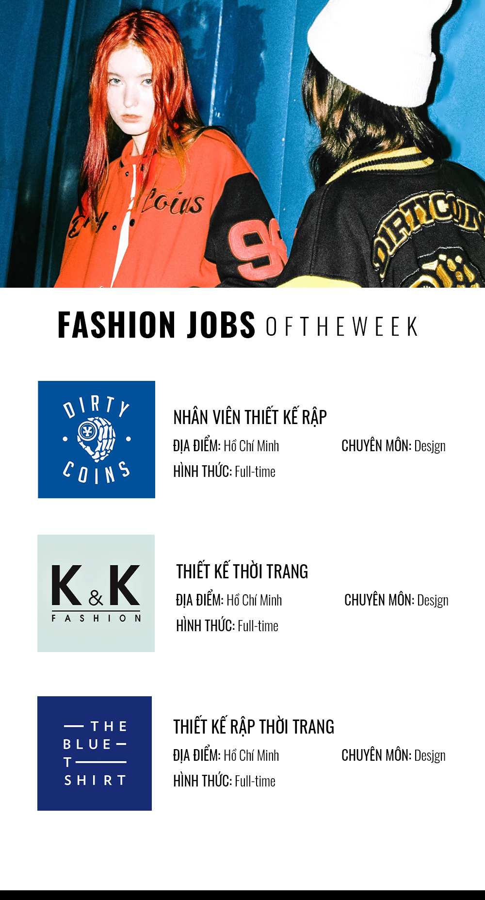 Hinh anh [Fashion Jobs of the Week] Việc làm thời trang tại Dirty Coins, K&K Fashion và THEBLUETSHIRT 1