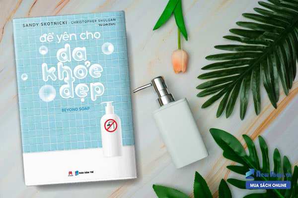 Hinh anh Để Yên Cho Da Khỏe Đẹp - Sandy Skotnicki, Chritopher Shulgan 1