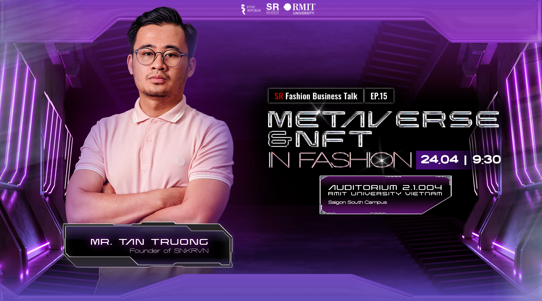 Trò chuyện cùng Tân Trương – Founder SNKRVN: Metaverse – Trí tưởng tượng được số hóa bằng công nghệ