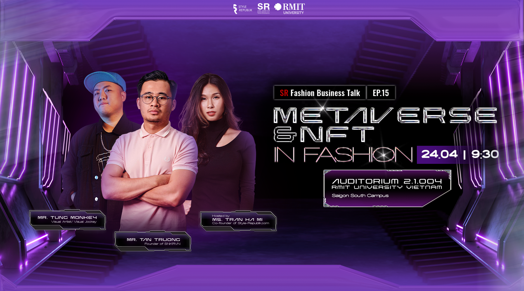 Lộ diện các khách mời đặc biệt tại SR Fashion Business Talk Ep. 15: “Metaverse and NFT in Fashion”