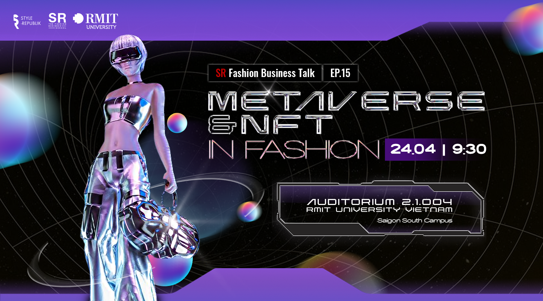 SR Fashion Business Talk Ep. 15 với chủ đề: “Metaverse and NFT in Fashion”