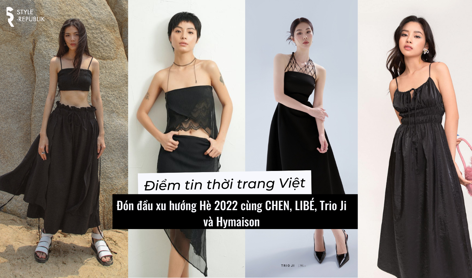 [Điểm tin thời trang Việt] Đón đầu xu hướng Hè 2022 cùng CHEN, LIBÉ, Trio Ji và Hymaison