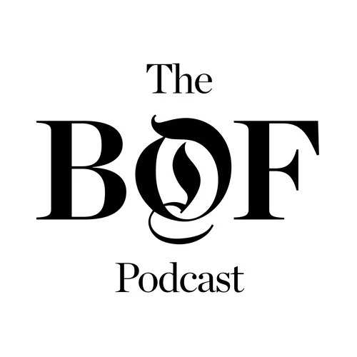 Hinh anh The Business of Fashion Podcast (BOF) 1