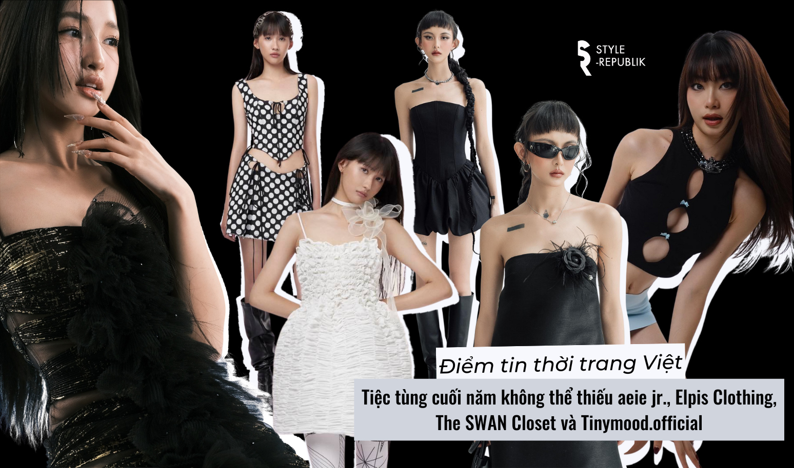 [Điểm tin thời trang Việt] Tiệc tùng cuối năm không thể thiếu aeie jr., Elpis Clothing, The SWAN Closet và Tinymood.official