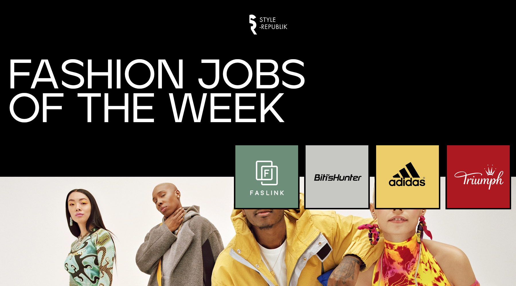 [Fashion Jobs of the Week] Việc làm thời trang tại adias, Biti's, Faslink và Triumph