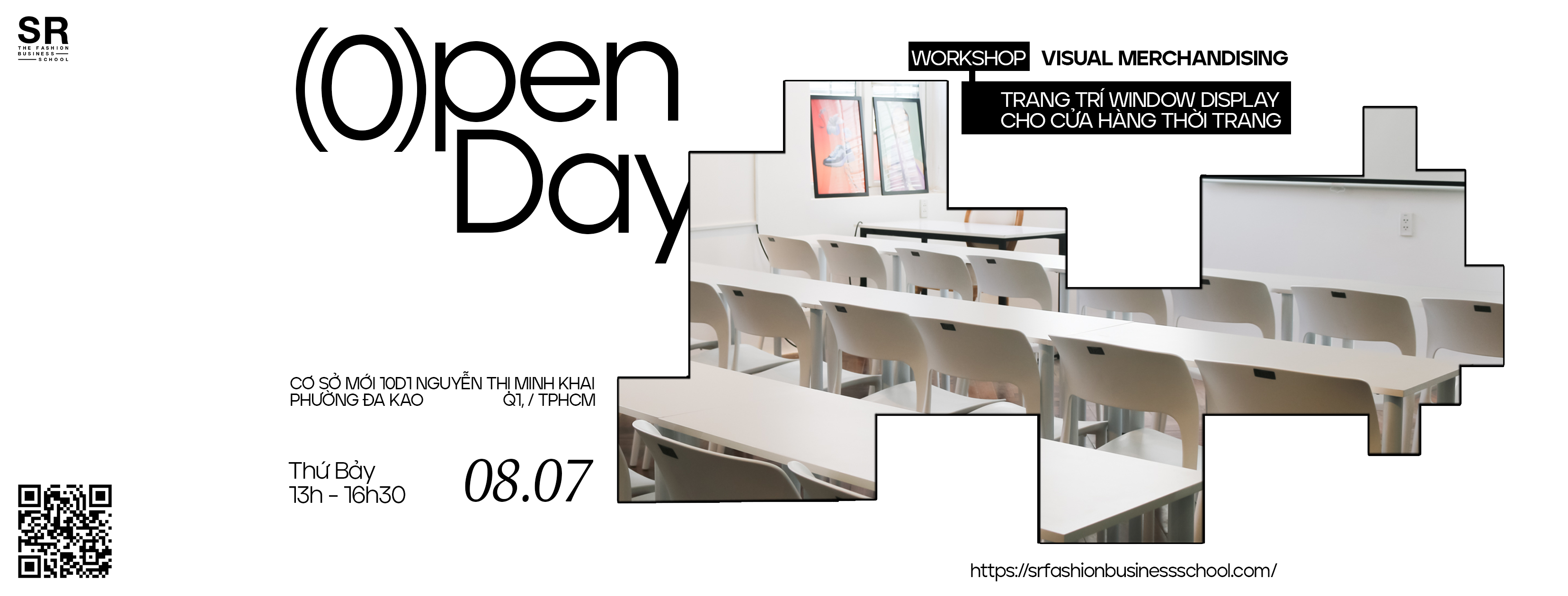 [SR Fashion Business School] Open Day 08.07.23: Tham quan không gian học tập kinh doanh thời trang tại cơ sở mới cùng nhiều hoạt động và quà tặng hấp dẫn