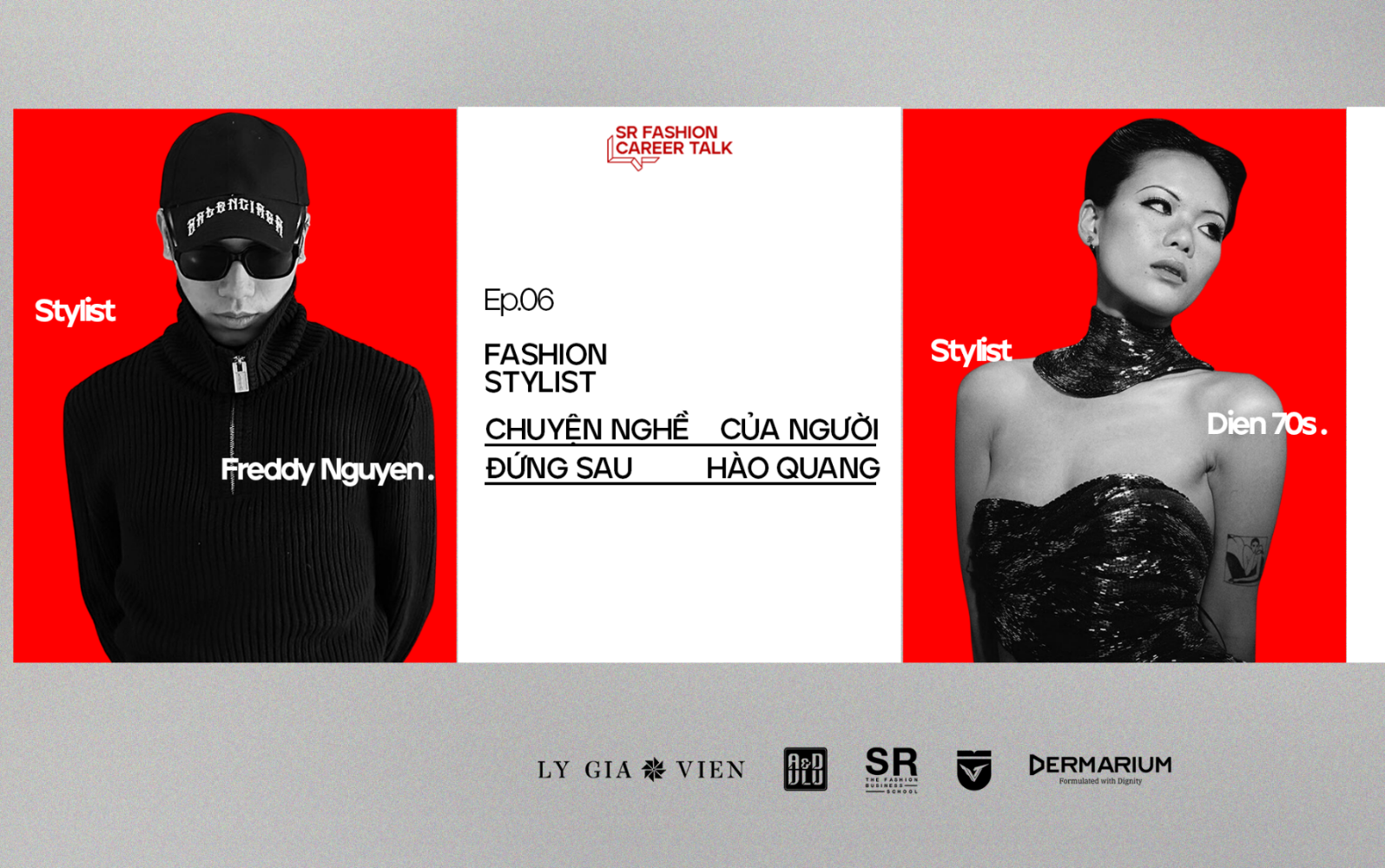 SR Fashion Career Talk quay trở lại với Episode 06: Fashion Stylist - Chuyện nghề của người đứng sau hào quang