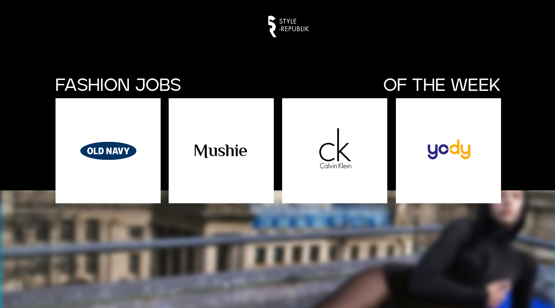 [Fashion Jobs of the Week] Việc làm thời trang tại Mushie, Old Navy, Calvin Klein và Yody