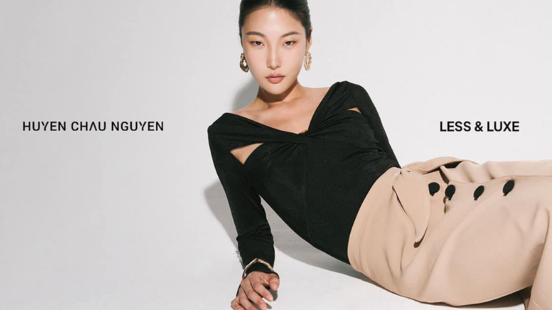 [Brand to know] HUYEN CHAU NGUYEN: Hành trình khám phá vẻ đẹp tối giản và đẳng cấp trong thời trang