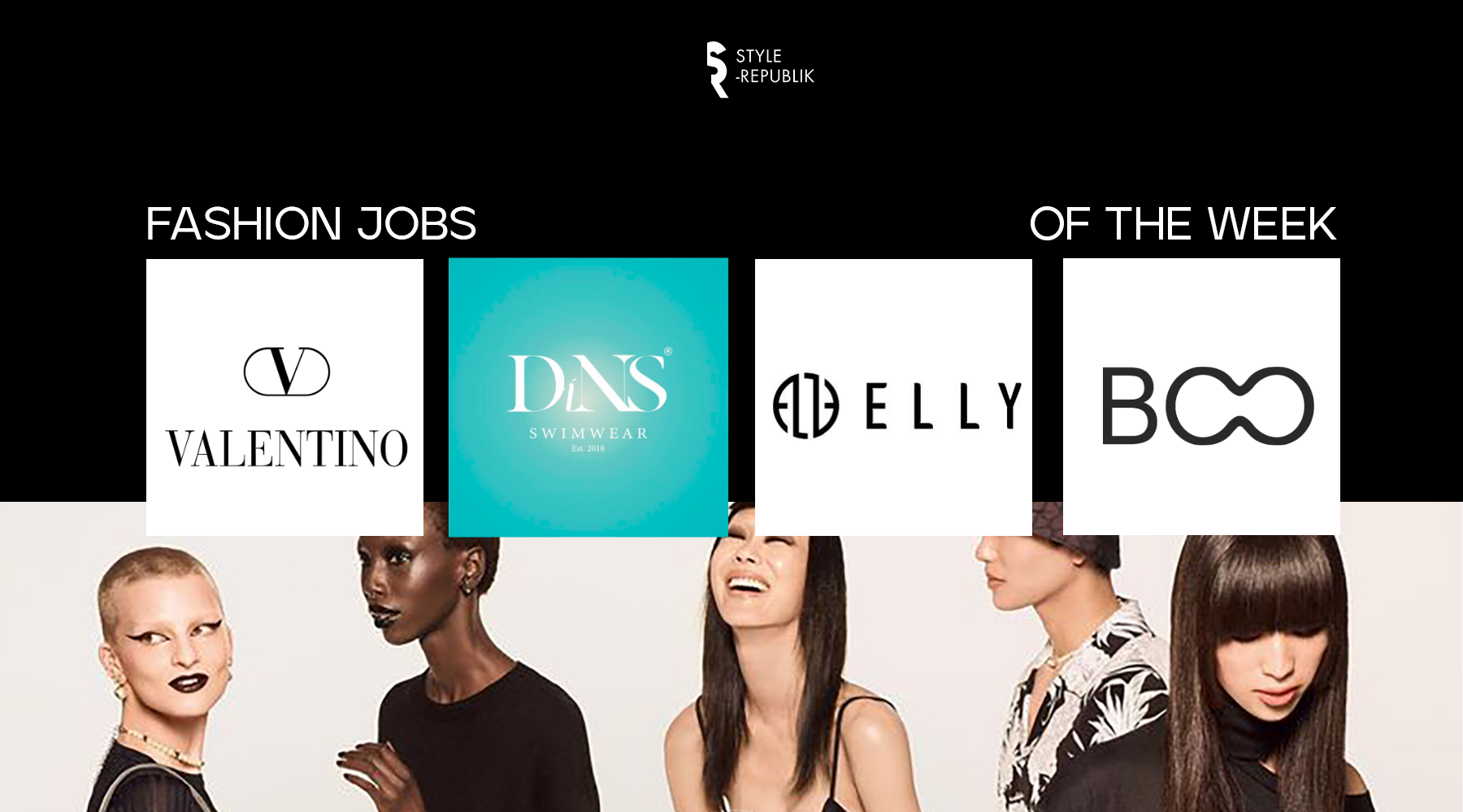 [Fashion Jobs of the Week] Việc làm thời trang tại Valentino, BOO, ELLY và DiNS.SWIMWEAR