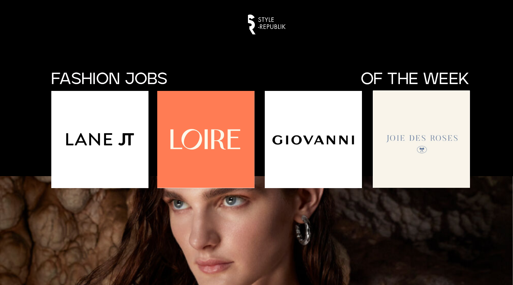 [Fashion Jobs of the Week] Việc làm thời trang tại Lane JT, Giovanni, Joie Des Roses và Loire