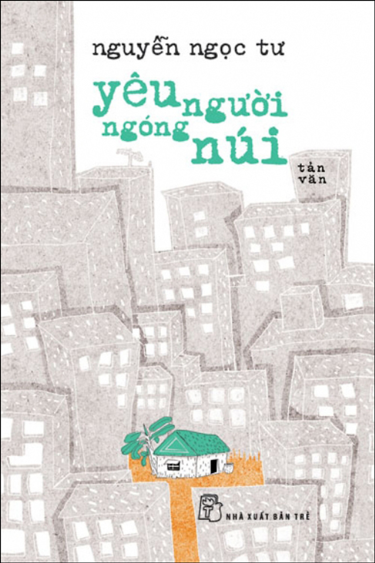 Yêu người ngóng núi - tản văn