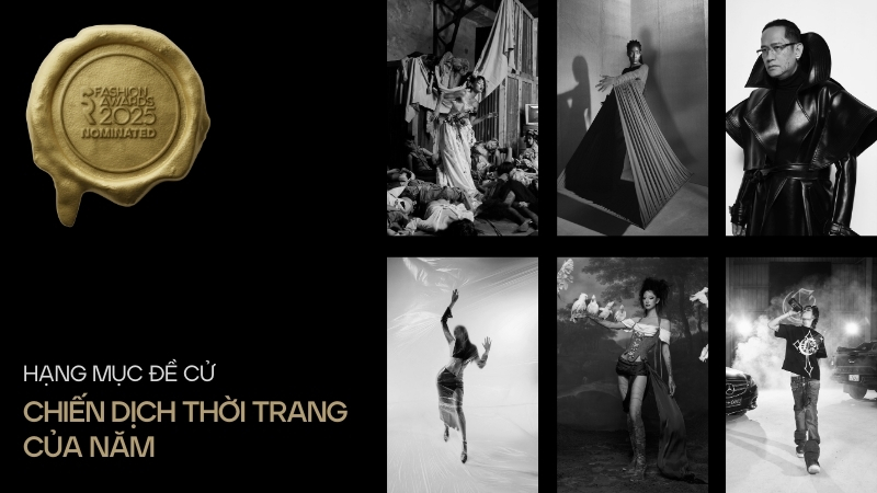 [SR Fashion Awards 2025] Công bố đề cử Chiến dịch Thời trang của năm