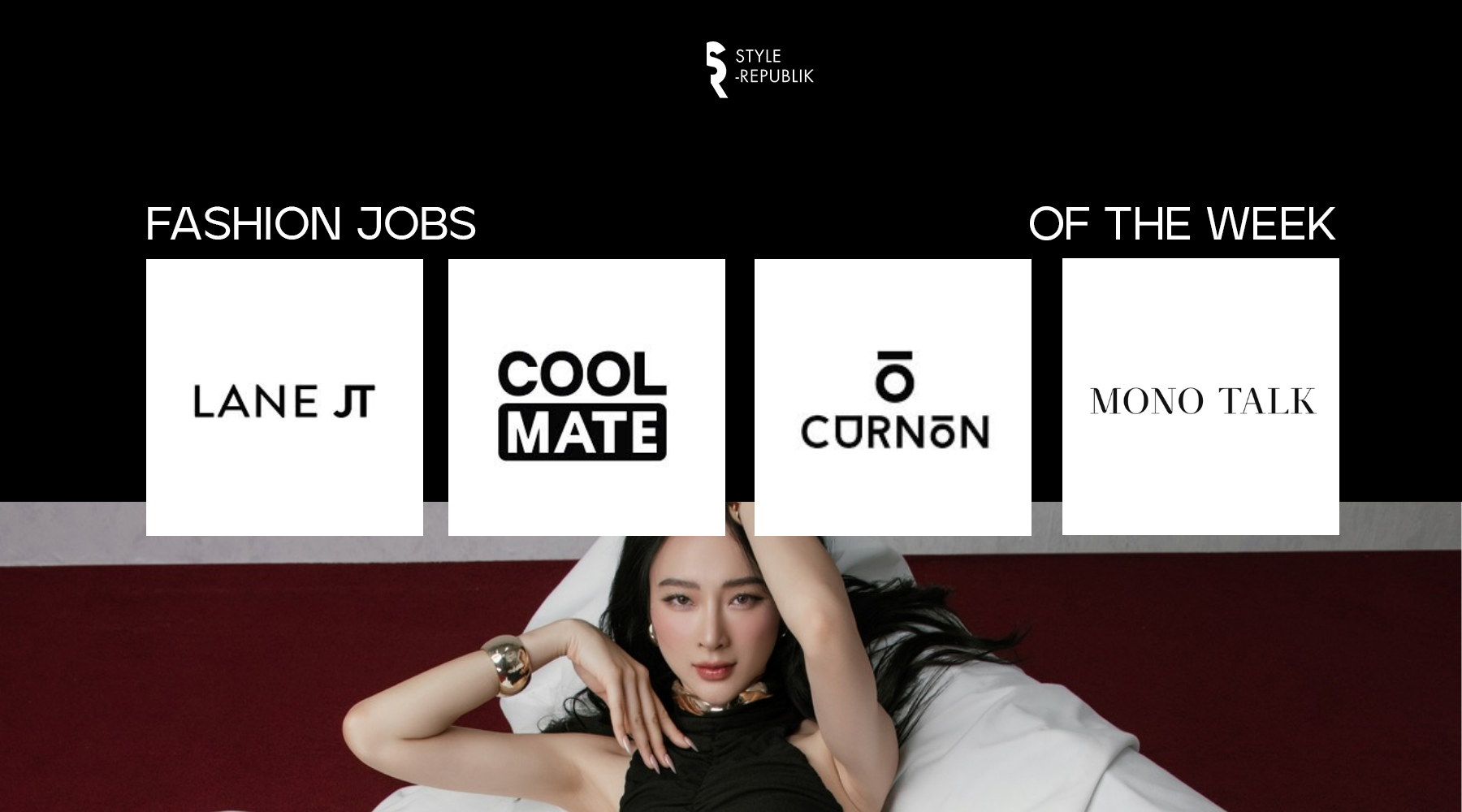 [Fashion Jobs of the Week] Việc làm thời trang tại Curnon, Lane JT, Coolmate và MONO TALK