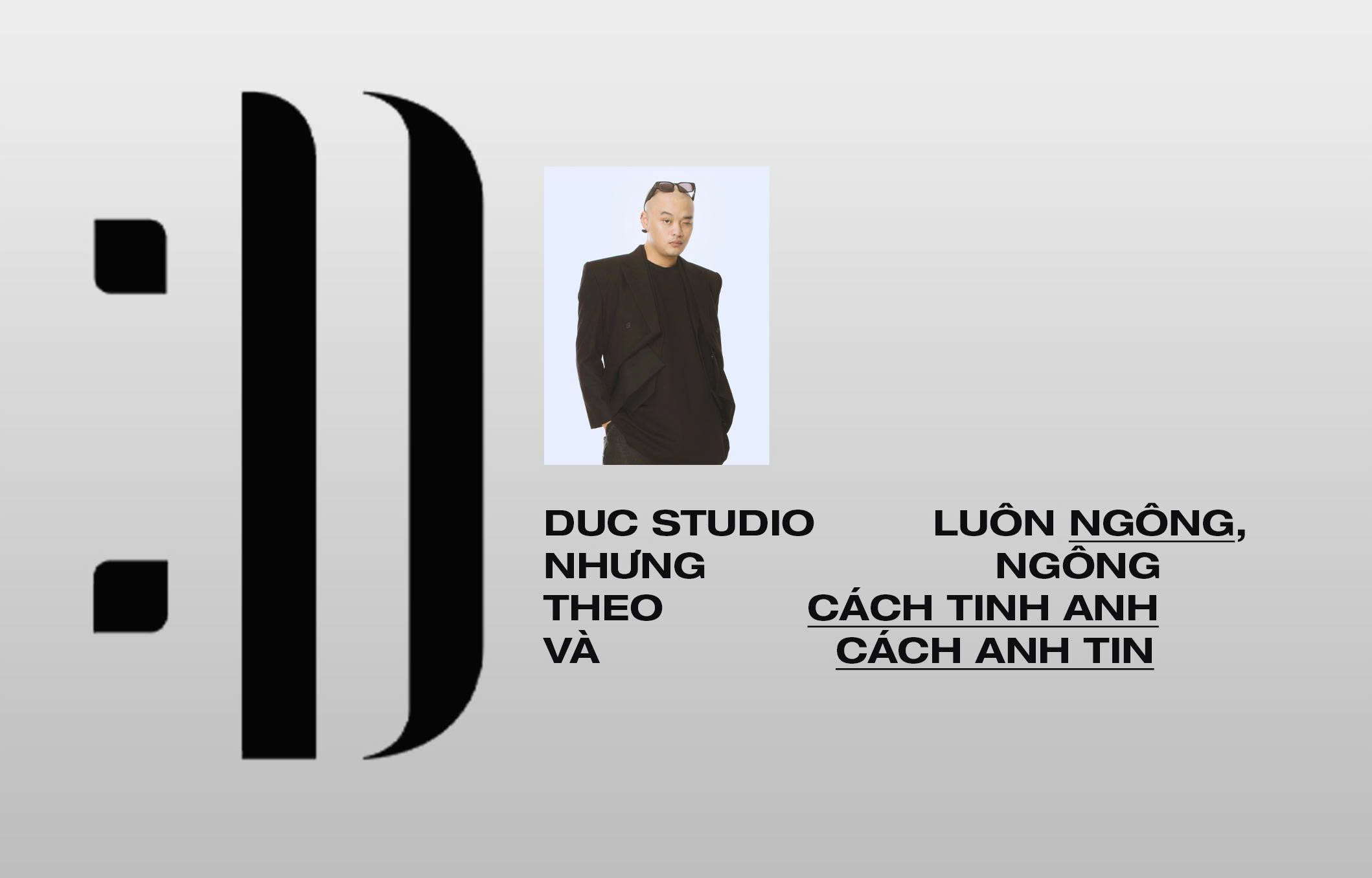 Hinh anh Nếu không thành lập thương hiệu DUC STUDIO, Đức sẽ làm gì, trở thành người như thế nào? 2